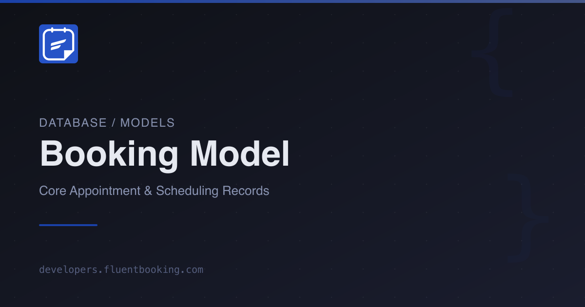 Booking Model | FluentBooking Developer Docs