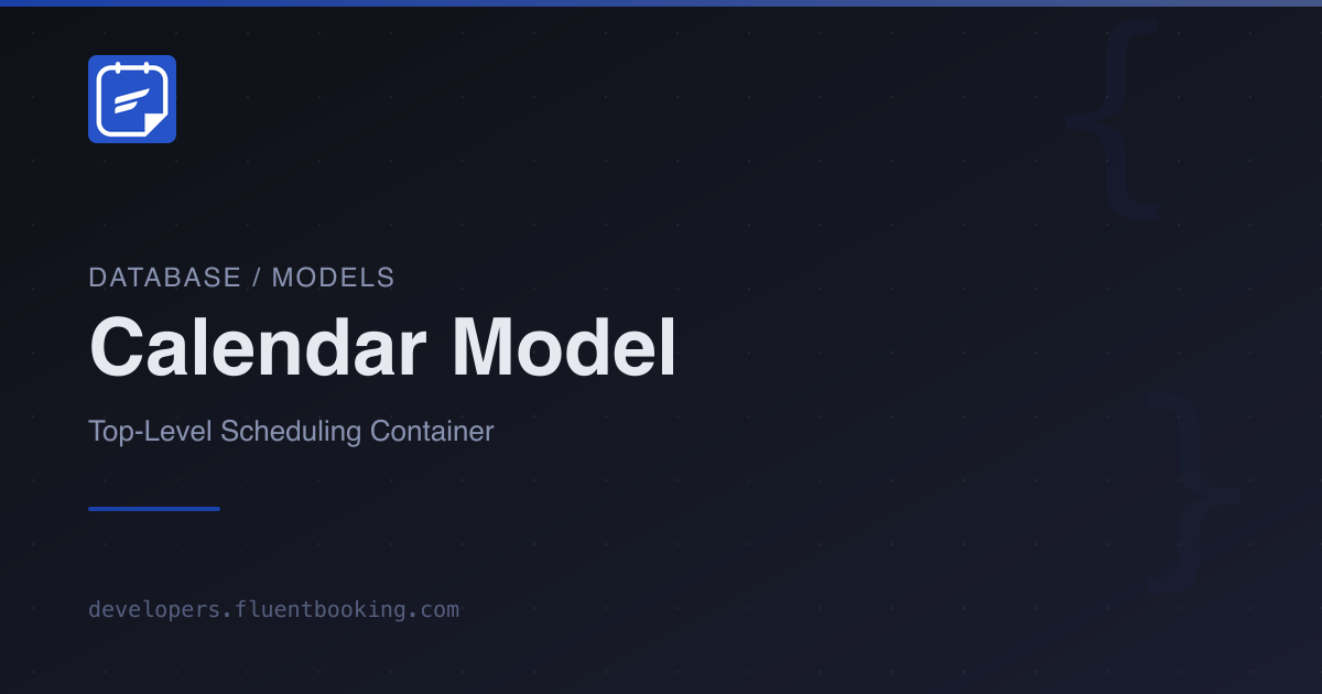 Calendar Model | FluentBooking Developer Docs