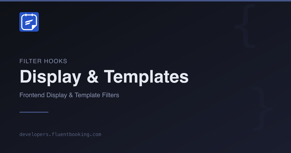 Display & Templates Filters | FluentBooking Developer Docs