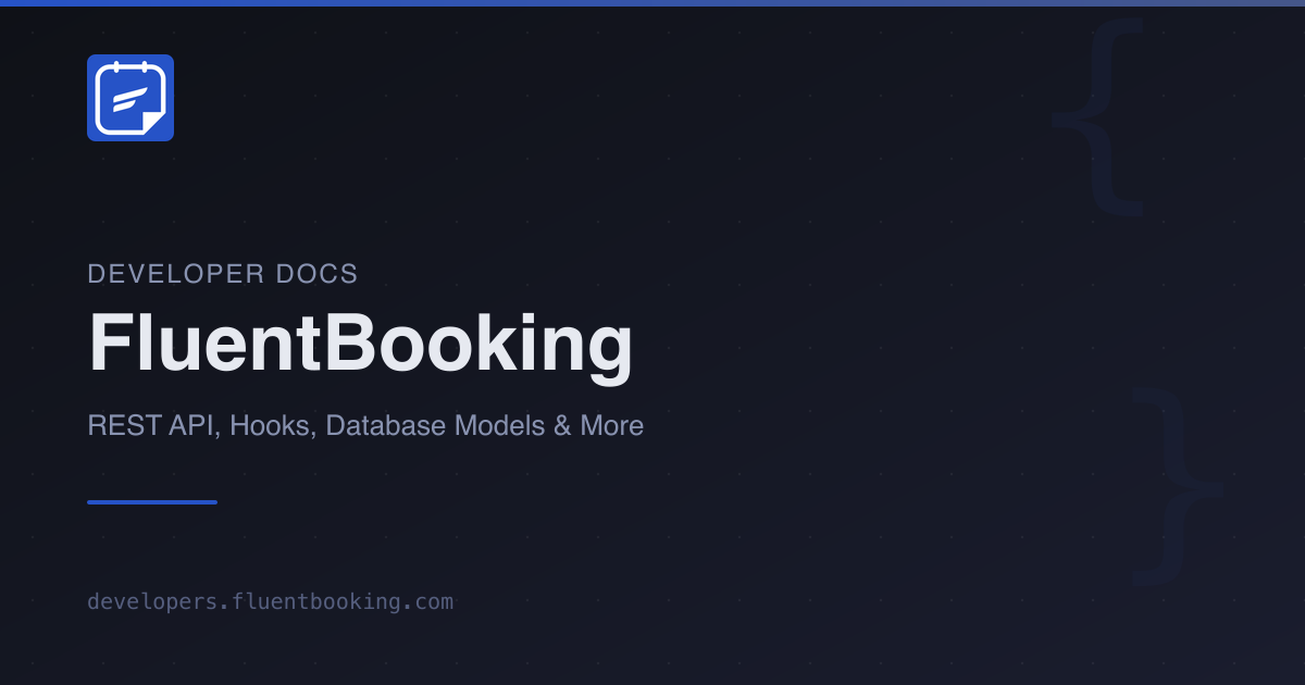 Introducing FluentBooking Developer Docs and REST API - WPManageNinja ...